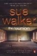THE REUNION de WALKER, SUE 