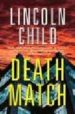DEATH MATCH di CHILD, LINCOLN 