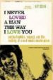 I NEVER LOVED A MAN THE WAY I LOVE YOU: ARETHA FRANKLIN, RESPECT, AND THE MAKING OF A SOUL MUSIC MASTERPIECE di DOBKIN, MATT 