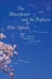 THE HOUSEKEEPER AND THE PROFESSOR di OGAWA, YOKO 