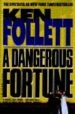 A DANGEROUS FORTUNE de FOLLETT, KEN 