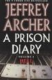 A PRISON DIARY (VOL. I): HELL de ARCHER, JEFFREY 