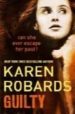 GUILTY de ROBARDS, KAREN 