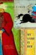 MY NAME IS RED de PAMUK, ORHAN 