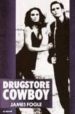 DRUGSTORE COWBOY de FOGLE, JAMES 