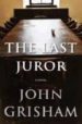 THE LAST JUROR di GRISHAM, JOHN 