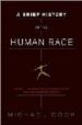 A BRIEF HISTORY OF THE HUMAN RACE de COOK, MICHAEL 