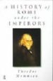 A HISTORY OF ROME UNDER THE EMPEROORS de MOMMSEN, THEODOR 