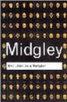 EVOLUTION AS RELIGION: STRANGE HOPES AND STRANGER FEARS di MIDGLEY, MARY 