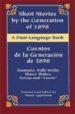 CUENTOS DE LA GENERACION DEL 98 = SHORT STORIES BY THE GENERATION OF 98 di VV.AA. 