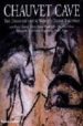 CHAUVET CAVE: THE DISCOVERY OF THE WORLD S OLDEST PAINTINGS di VV.AA. 