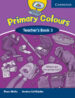 PRIMARY COLOURS 3. TEACHER S BOOK de LITTLEJOHN, ANDREW  HICKS, DIANA 