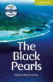 THE BLACK PEARLS (LEVEL 0 STARTER/BEGINNERR) (CAMBRIDGE ENGLISH R EADERS) (BOOK/AUDIO CD PACK) de MACANDREW, RICHARD 