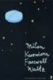 FAREWELL WALTZ di KUNDERA, MILAN 