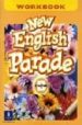 NEW ENGLISH PARADE: STARTER LEVEL WORKBOOK B de HERRERA, MARIO  ZANATTA, THERESA 