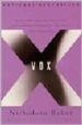 VOX: A NOVEL de BAKER, NICHOLSON 