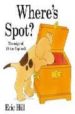 WHERES SPOT? di HILL, ERIC 