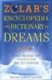 ZOLAR'S ENCYCLOPEDIA AND DICTIONARY OF DREAMS (FULLY REVISED AND UPDATED FOR THE 21ST CENTURY) di VV.AA. 