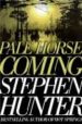 PALE HORSE COMING de HUNTER, STEPHEN 
