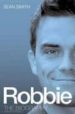 ROBBIE: THE BIOGRAPHIE de SMITH, SEAN 
