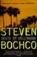 DEATH BY HOLLYWOOD di BOCHCO, STEVEN 