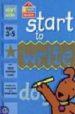 START TO WRITE (3-5 AGE) di VV.AA. 