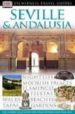 SEVILLE AND ANDALUSIA (EYEWITNESS TRAVEL GUIDES) di VV.AA. 