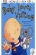 BABY LOVES VISITING (TODDLER STORY BOOKS) di LAWRENCE, MICHAEL 
