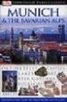 MUNICH & THE BAVARIAN ALPS (EYEWITNESS TRAVEL GUIDES) di VV.AA. 