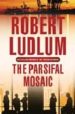 THE PARSIFAL MOSAIC de LUDLUM, ROBERT 