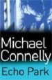 ECHO PARK de CONNELLY, MICHAEL 