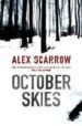 OCTOBER SKIES de SCARROW, ALEX 