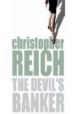 THE DEVIL S BANKER de REICH, CHRISTOPHER 