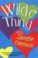 WILDE THING de DENISON, JANELLE 