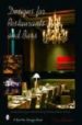DESIGN FOR RESTAURANTS AND BARS: INSPIRATION FROM HUNDREDS OF INT ERNATIONAL HOTELS di SKINNER, TINA 