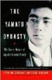 THE YAMATO DYNASTY: THE SECRET HISTORY OF JAPAN S IMPERIAL FAMILY di SEAGRAVE, STERLING  SEAGRAVE, PEGGY 
