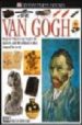 VAN GOGH (EYEWITNESS BOOKS) di BERNARD, BRUCE 