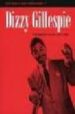 DIZZIE GILLEPSIE: THE BEBOP YEARS, 1937-1952 (KEN VAIL'S JAZZ ITI NERARIES, I) de VAIL, KEN 