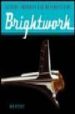 BRIGHTWORK, CLASSIC AMERICAN CAR ORNAMENTATION di STEACY, KEN 