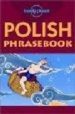 LONELY PLANET: POLISH PHRASEBOOK di DYDYNSKI, KRYSZTOF 