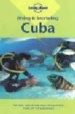 LONELY PLANTET DIVING AND SNORKELING GUIDE TO CUBA (LONELY PLANET DIVING AND SNORKELING GUIDES) (2ND ED.) de WILLIAMS, DIANA 