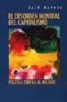 EL DESORDEN MUNDIAL DEL CAPITALISMO: POLITICA OBRERA AL MILENIO di BARNES, JACK 