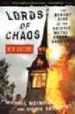 LORDS OF CHAOS: THE BLOODY RISE OF THE SATANIC METAL UNDERGROUND (NEW EDITION) de MOYNIHAN, MICHAEL 