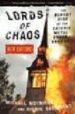 LORDS OF CHAOS: THE BLOODY RISE OF THE SATANIC METAL UNDERGROUND (NEW EDITION) di MOYNIHAN, MICHAEL 