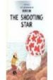 THE SHOOTHING STAR (THE ADVENTURES OF TINTIN) di HERGE 