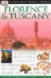 FLORENCE & TUSCANY (EYEWITNESS TRAVEL GUIDES) di VV.AA. 
