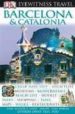 BARCELONA AND CATALONIA (DK EYEWITNESS TRAVEL GUIDE) di VV.AA. 