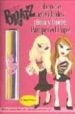 BRATZ, PUMPERED PUPZ: LIBRO ACTIVIDADES PINTA Y BORRA di VV.AA. 
