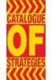 CATALOGUE OF STRATEGIES di VV.AA. 