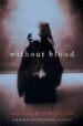 WITHOUT BLOOD de BARICCO, ALESSANDRO 